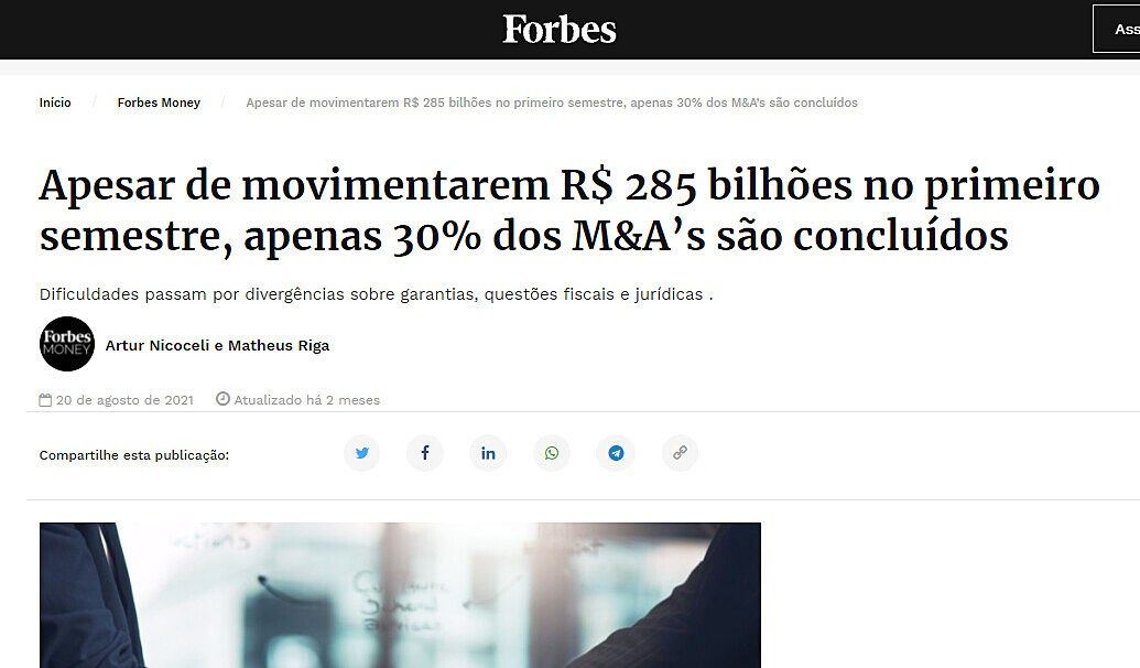 Apesar de movimentarem R$ 285 bilhes no primeiro semestre, apenas 30% dos M&As so concludos